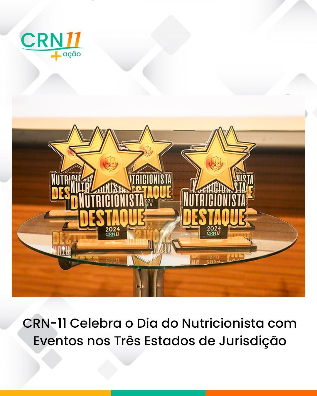 CRN 11 Celebra o Dia do Nutricionista Eventos nos Três Estados de